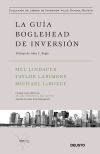 La Guía Boglehead De Inversión De Leboeuf, Michael; Bogle, John C.; Lindauer, Taylor Larimore, Michael Leboeuf, Mel; Taylor Larimore