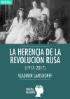 La herencia de la Revolución rusa (1917-2017)