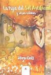 La hija del Sol Artificial y otros relatos