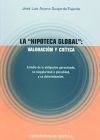 La hipoteca global: Valoración y crítica.