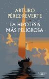 La hip&oacute;tesis m&aacute;s peligrosa