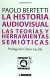 La historia audiovisual. Las teorías y herramientas semióticas