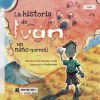 La historia de IvÃ¡n, un niÃ±o normal