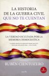 La Historia De La Guerra Civil Que No Te Cuentan De Rub&eacute;n Cientozero