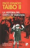 La historia del gueto de Varsovia : una resistencia imposible