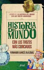 Portada de La historia del mundo con los trozos más codiciados (Ebook)