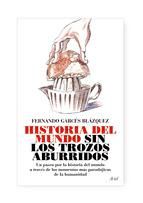 Portada de La historia del mundo sin los trozos aburridos (Ebook)