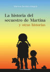 La historia del secuestro de Martina y otras historias