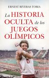 La historia oculta de los Juegos Ol&iacute;mpicos
