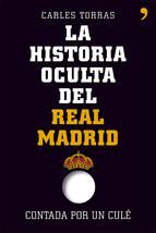 Portada de La historia oculta del Real Madrid contada por un culé (Ebook)