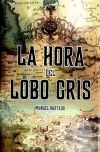 La hora del lobo gris