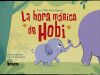 La hora m&aacute;gica de Hobi
