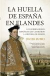 La huella de Espa&ntilde;a en Flandes