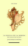 La huella de la herida