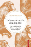 La humanizacion de un mono