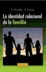 La Identidad Relacional De La Familia