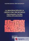 La imaginación en la crítica del fin de siglo. (Aproximación a las ideas estéticas del modernismo)