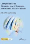 La implantación de Educación para la Ciudadanía en el sistema educativo español