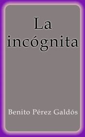 La incógnita (Ebook)