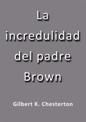 Portada de La incredulidad del padre Brown (Ebook)