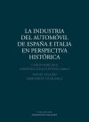 La industria del automóvil de España e Italia en perspectiva histórica