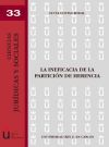 La ineficacia de la partición de herencia