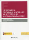 La iniciativa ciudadana vinculada al referéndum: modelos comparados (Papel + e-book)