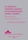 La iniciativa legislativa popular en el ordenamiento jur&iacute;dico espa&ntilde;ol