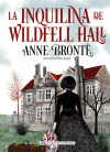 La Inquilina De Wildfell Hall De Fernández, Laura; Brontë, Anne