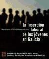 La inserción laboral de los jóvenes en Galicia (CD-ROM)