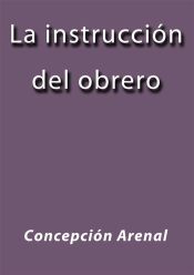 La instrucción del obrero (Ebook)