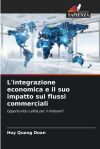 L&acirc;integrazione economica e il suo impatto sui flussi commerciali