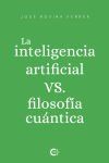 La inteligencia artificial vs. filosof&iacute;a cu&aacute;ntica