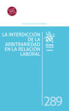 La Interdicción De La Arbitrariedad En La Relación Laboral