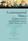 La internacional blanca