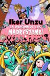 La Invasi&oacute;n De Las Madreszombi
