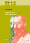 La invención del nacionalismo vasco: Del tradicionalismo a la soberanía