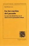 La invención del pasado. La novela histórica en el marco de la posmodernidad.