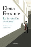 La Invención Ocasional De Elena Ferrante