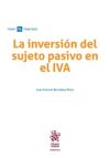 La inversión del sujeto pasivo en el IVA