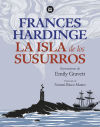 La Isla De Los Susurros De Frances Hardinge