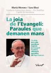 La joia de l'Evangeli: Paraules que demanen mans