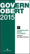 La just¡cia penal davant la corrupció/La justicia penal ante la corrupción