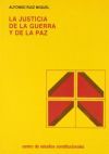 La justicia de la guerra y de la paz