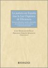La justicia en Espa&ntilde;a tras la Ley Org&aacute;nica de Eficiencia: nuevos Tribunales, Medios Adecuados de Soluci&oacute;n de Controversias y reformas procesales