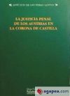 La justicia penal de los Austrias en la corona de Castilla