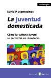 La juventud domesticada