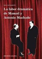 Portada de La labor dramática de Manuel y Antonio Machado (Ebook)