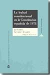 La Lealtad Constitucional En La Constituci&oacute;n Espa&ntilde;ola De 1978