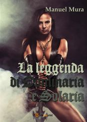 Portada de La leggenda di Dominaria e Solaria (Ebook)